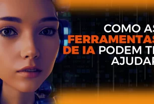 Ferramentas de IA para expandir seu Potencial