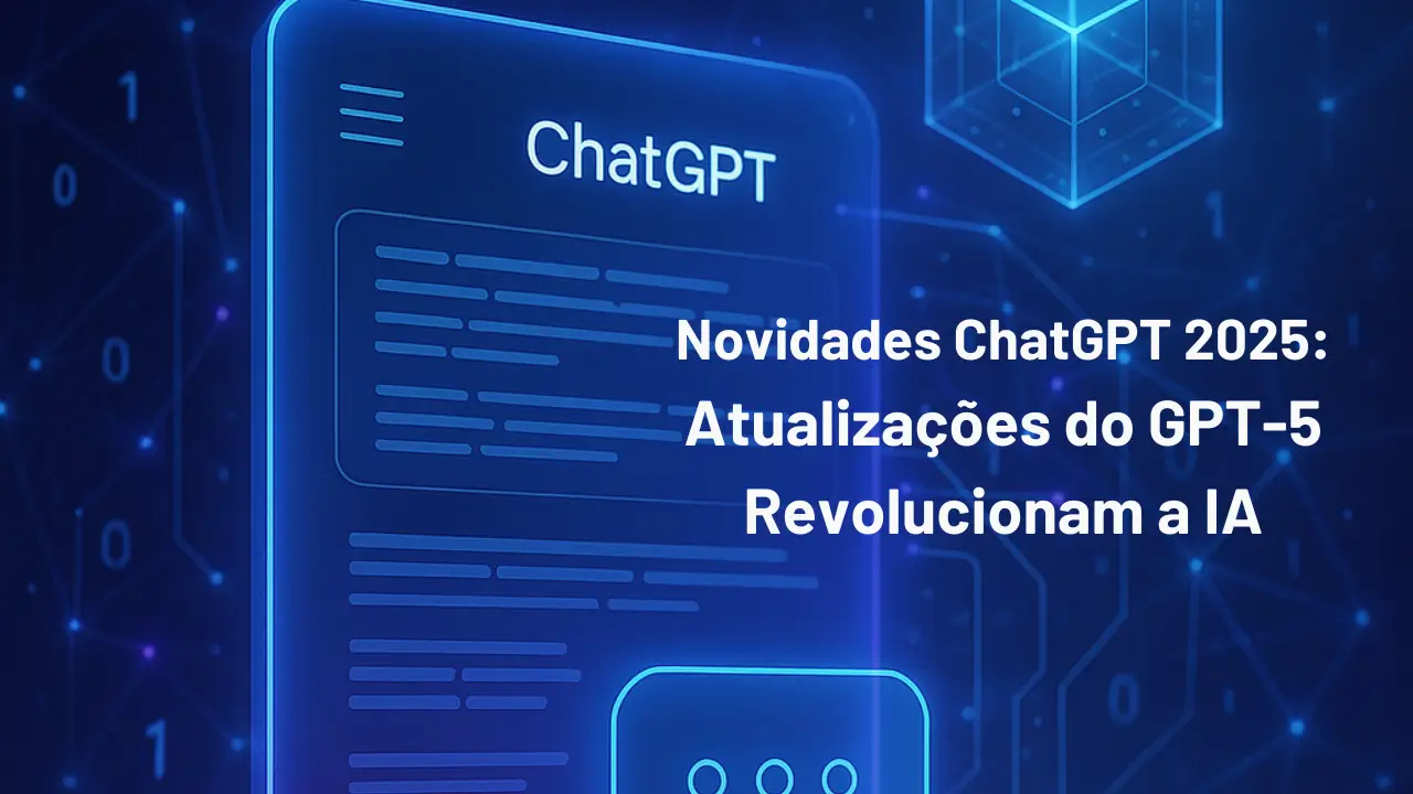 “Interface futurista representando as novidades ChatGPT 2025 com o modelo GPT-5